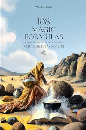 108 MAGIC FORMULAS FOR YOUR EVERYDAY LIFE - BooksAdora