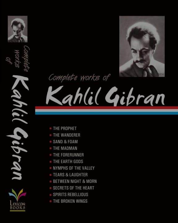 The Complete Works of Kahlil Gibran by Kahlil Gibran - BooksAdora