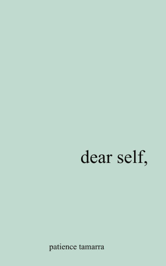 Dear Self By Patience Tamarra Davis - BooksAdora