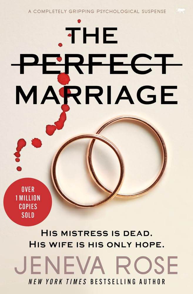 The Perfect Marriage: A Completely Gripping Psychological Suspense by Jeneva Rose - BooksAdora