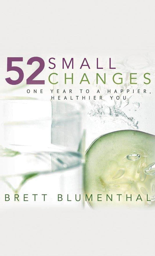 52 Small Changes: One Year to a Happier, Healthier You - BooksAdora