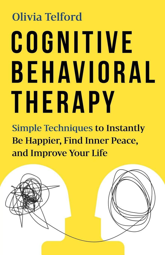 Cognitive Behavioral Therapy By Olivia Telford - BooksAdora
