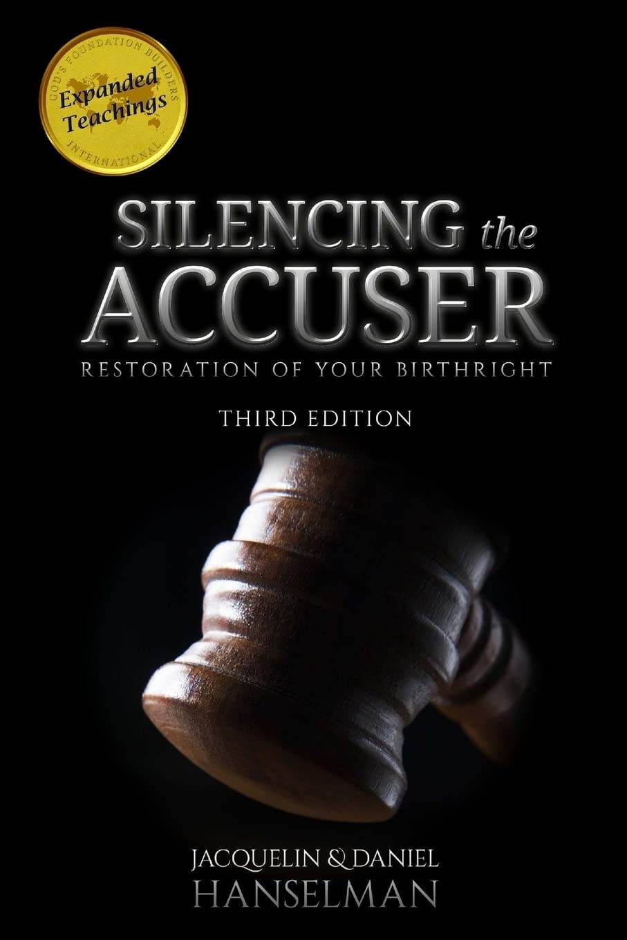 Silencing the Accuser By Jacquelin and Daniel Hanselman - BooksAdora