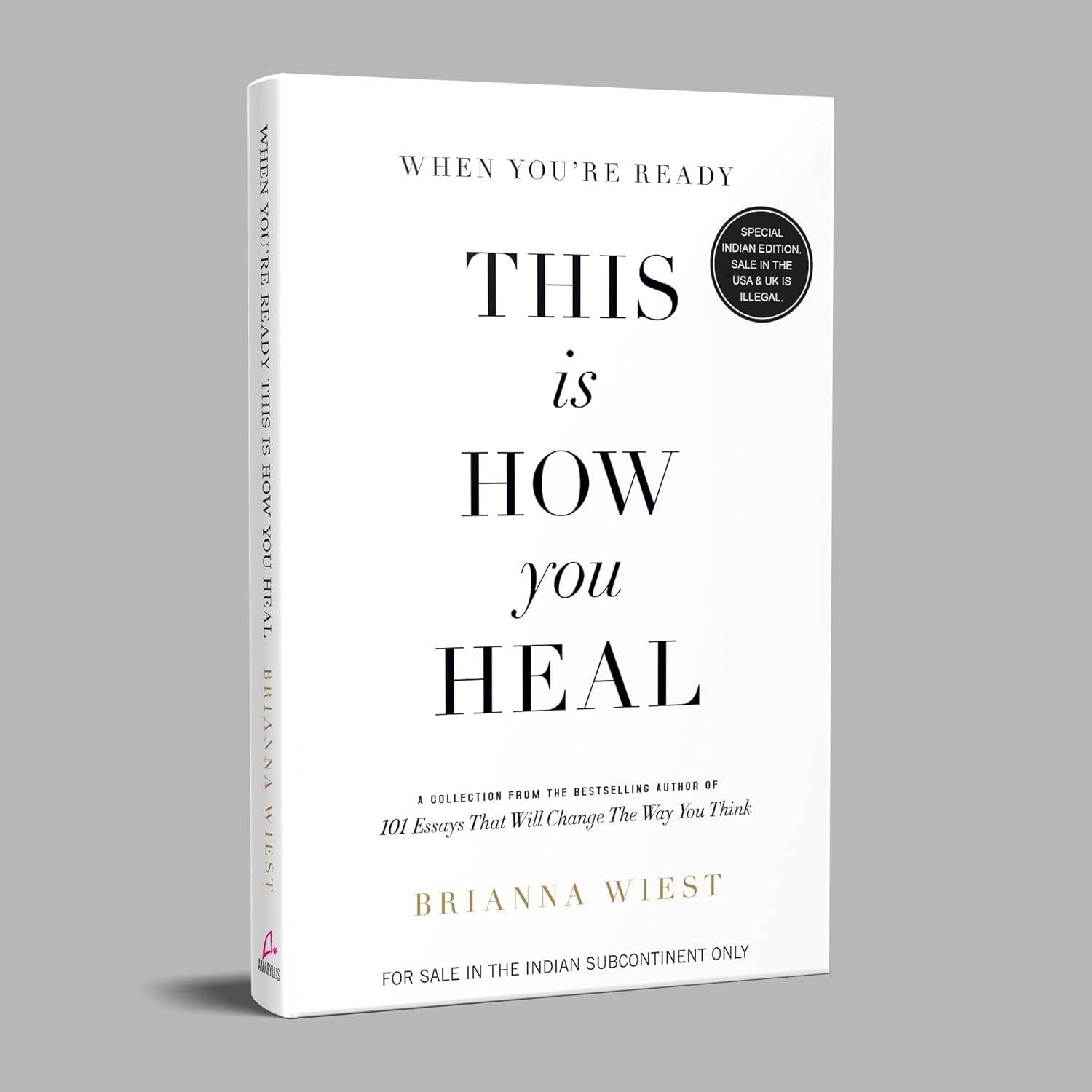 When You're Ready, This is How You Heal by Brianna Wiest - BooksAdora