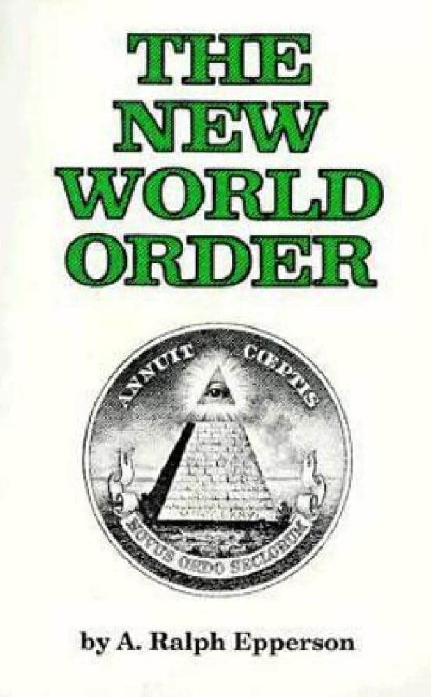 New World Order by A. Ralph Epperson - BooksAdora
