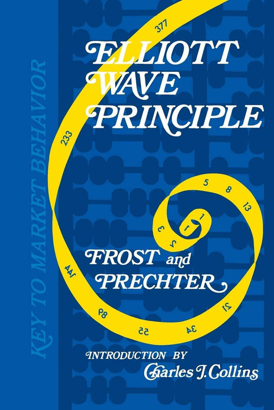 Elliott Wave Principle by A.J. Frost, Charles J. Collins, Robert R. Prechter - BooksAdora