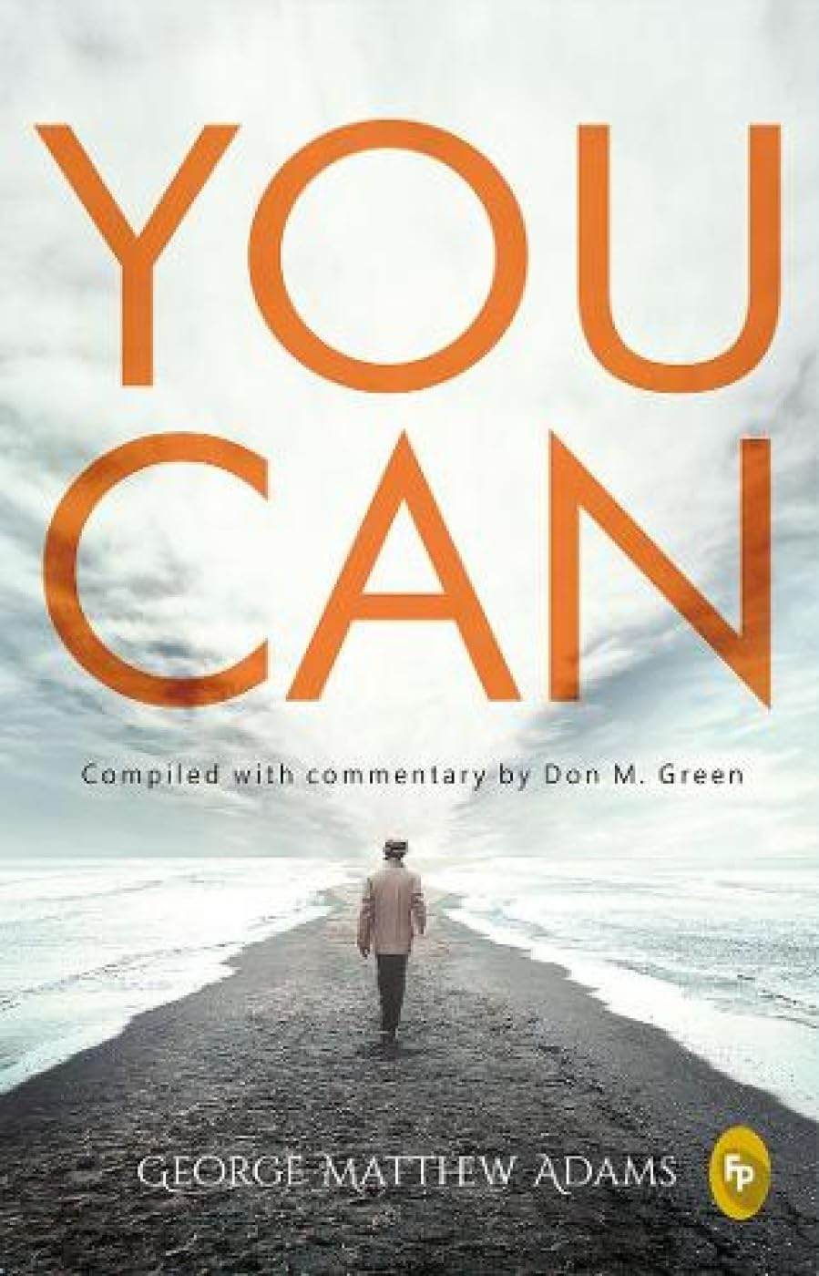 You Can By George Matthew Adams - BooksAdora