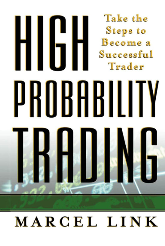 High Probability Trading by Marcel Link - BooksAdora