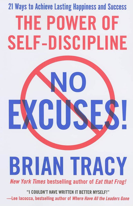 NO EXCUSES! by Brian Tracy - BooksAdora