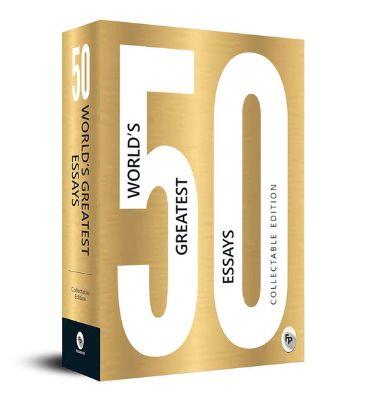 50 World’s Greatest Essays By Various Authors - BooksAdora