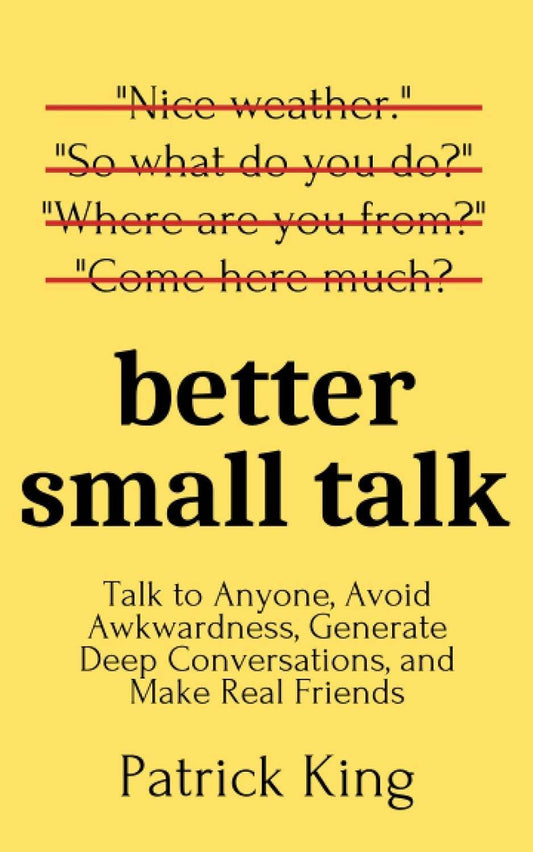 Better Small Talk By Patrick King - BooksAdora