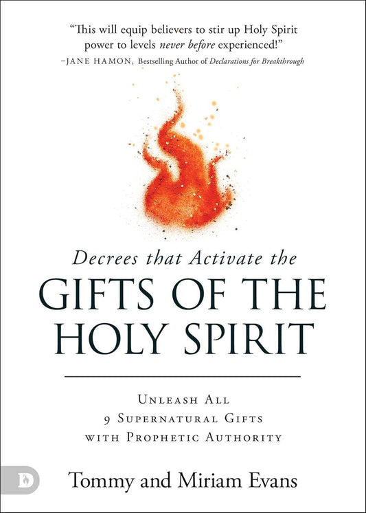 Decrees That Activate the Gifts of the Holy Spirit By Tommy Evans & Miriam Evans - BooksAdora