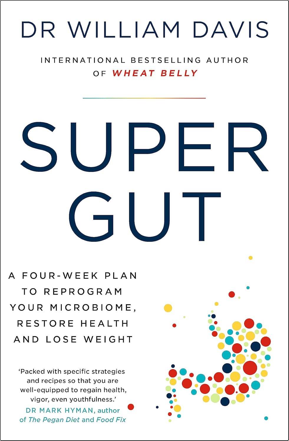 SUPER GUT By Dr. William Davis - BooksAdora