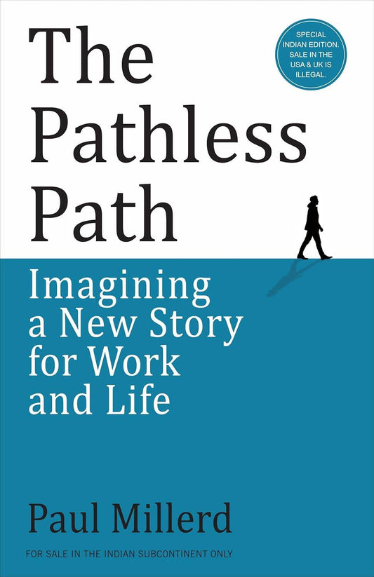 The Pathless Path By Paul Millerd - BooksAdora