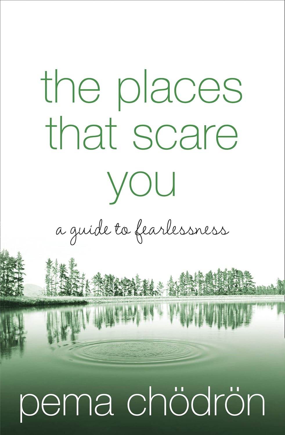 The Places That Scare You By Pema Chödrön - BooksAdora
