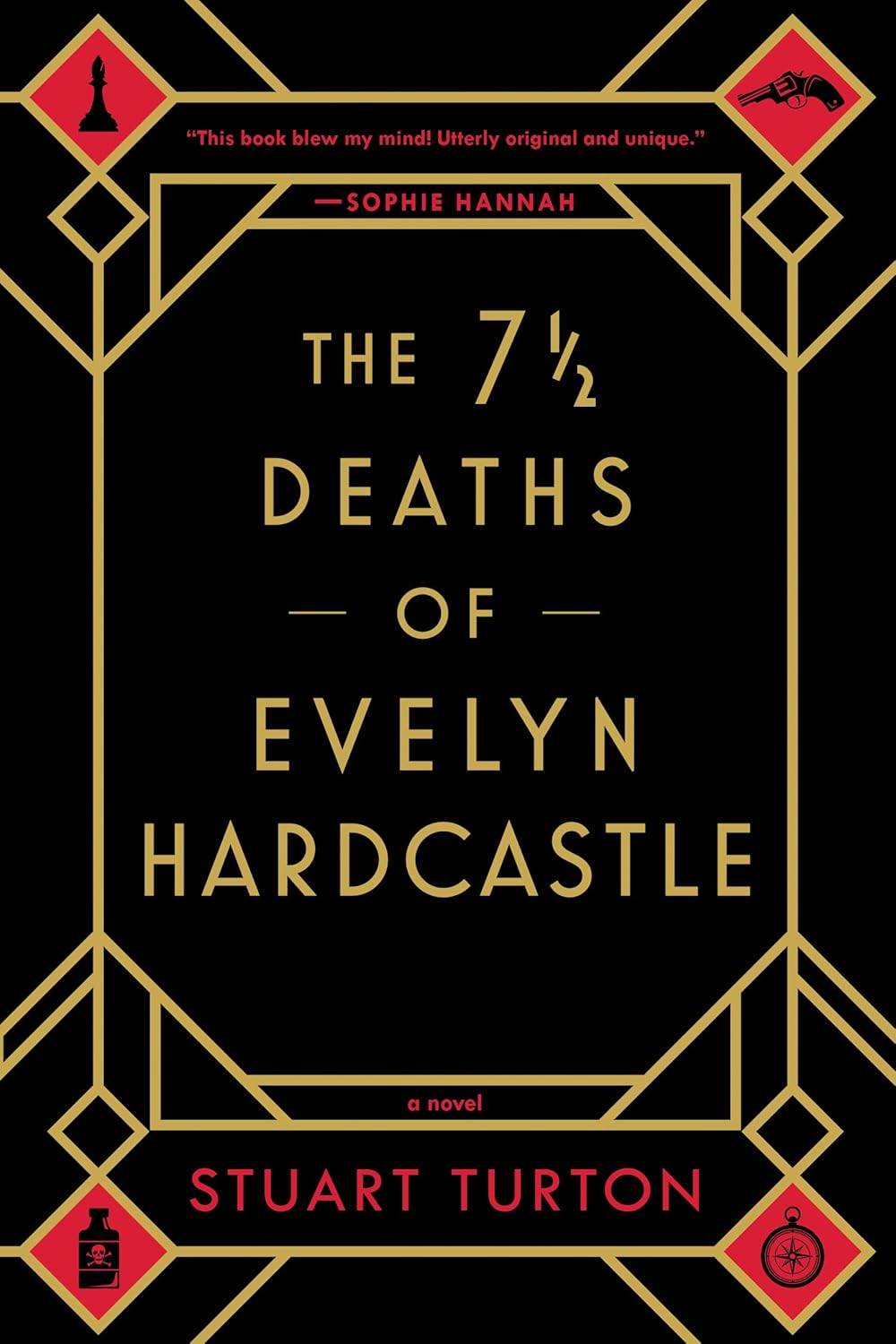 THE 7½ DEATHS OF EVELYN HARDCASTLE By Stuart Turton - BooksAdora