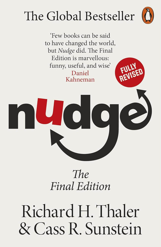 Nudge: The Final Edition by Richard H. Thaler & Cass R. Sunstein - BooksAdora