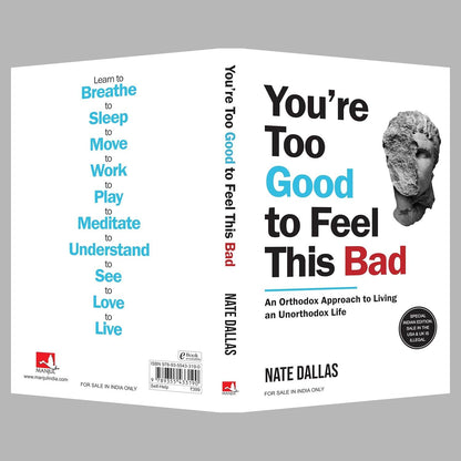 You're Too Good To Feel This Bad by Nate Dallas - BooksAdora