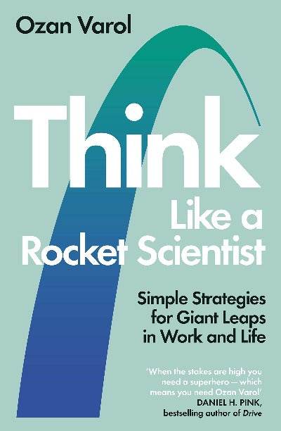 Think Like a Rocket Scientist By Ozan Varol - BooksAdora