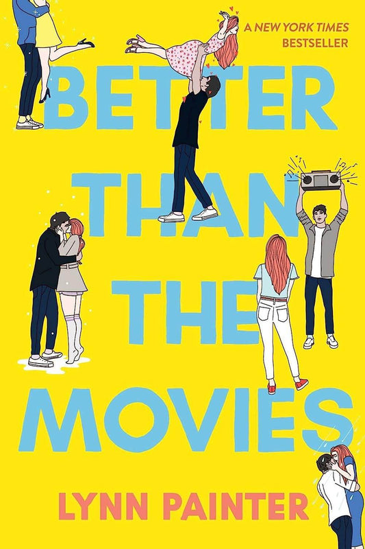 BETTER THAN THE MOVIES By Lynn Painter - BooksAdora
