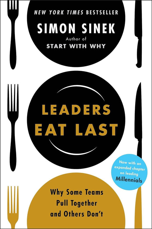 Leaders Eat Last (With a New Chapter) by Simon Sinek - BooksAdora