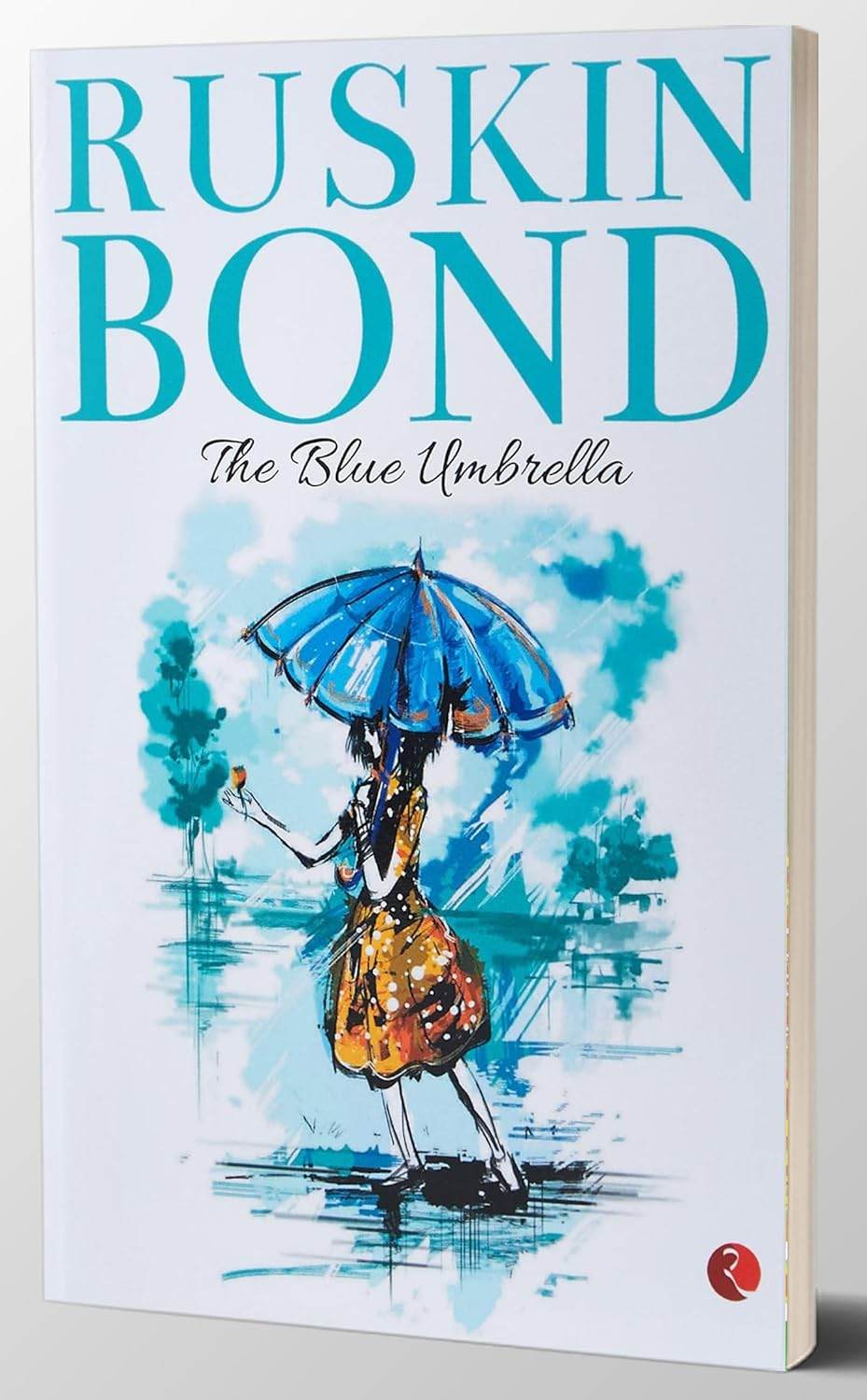 THE BLUE UMBRELLA by Ruskin Bond - BooksAdora