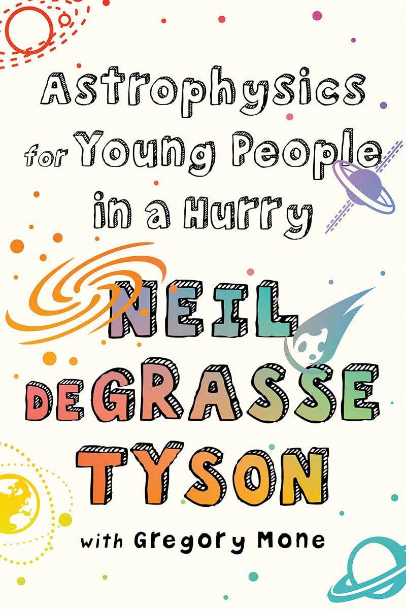 Astrophysics for Young People in a Hurry - BooksAdora
