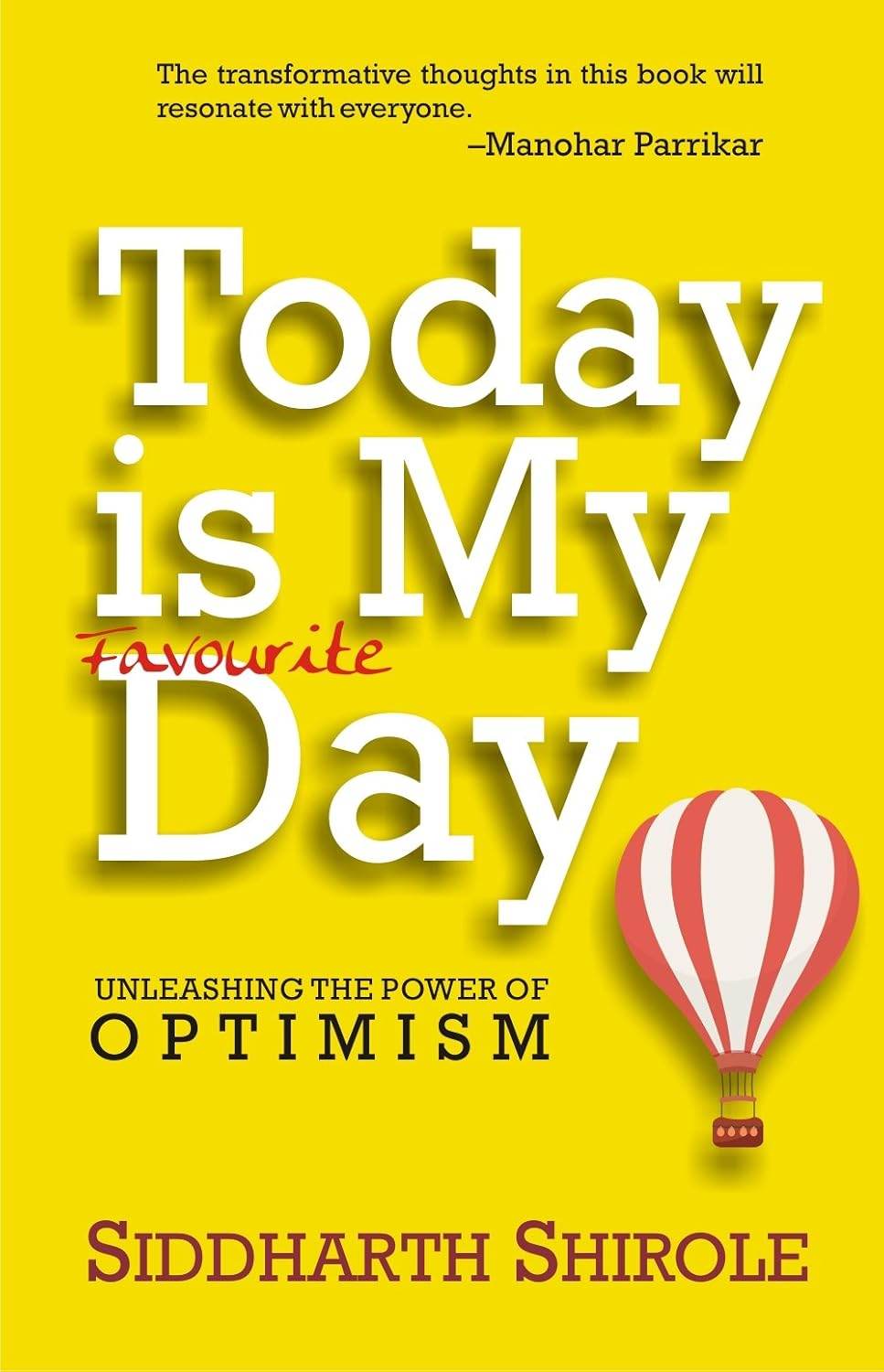 Today Is My Favourite Day By Siddharth Shirole - BooksAdora