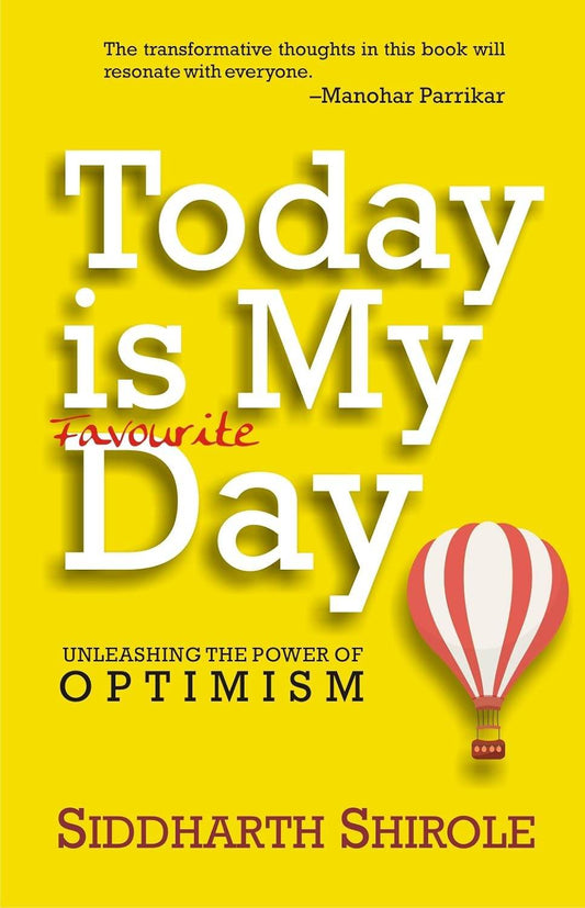 Today Is My Favourite Day By Siddharth Shirole - BooksAdora