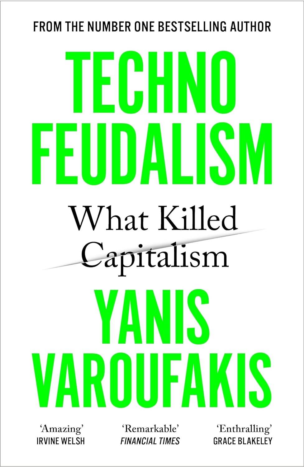 Technofeudalism: What Killed Capitalism By Yanis Varoufakis - BooksAdora