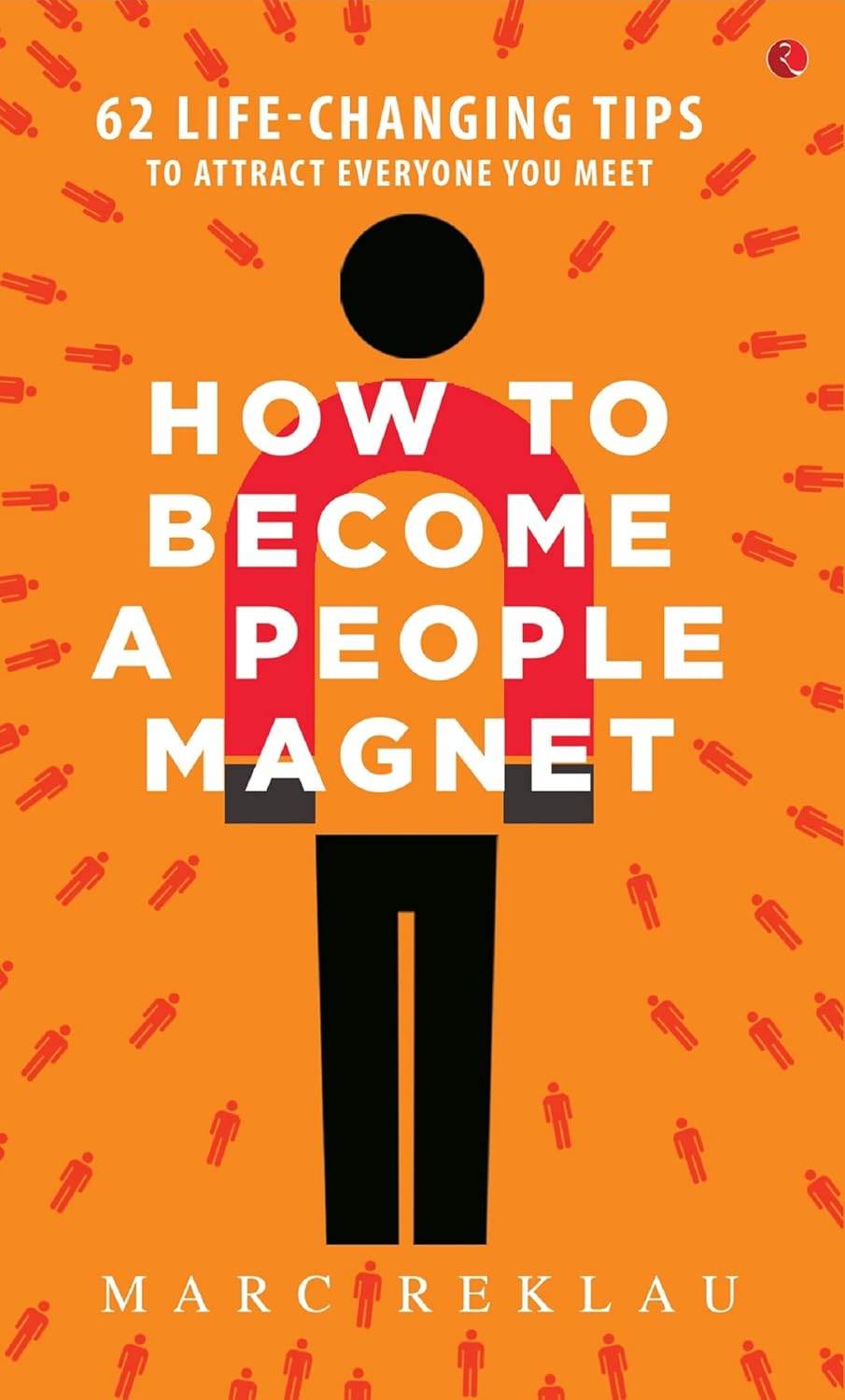 How to Become a People Magnet - BooksAdora
