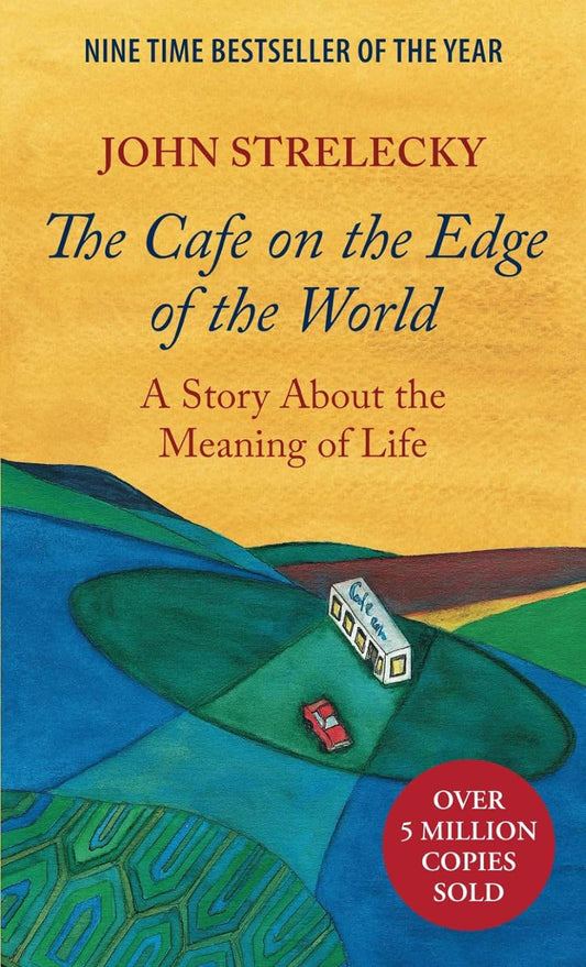 The Café on the Edge of the World By John P. Strelecky - BooksAdora