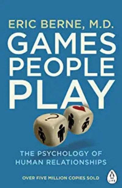 Games People Play By Eric Berne,M.D. - BooksAdora
