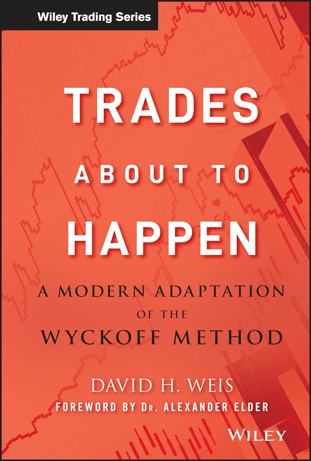 TRADES ABOUT TO HAPPEN by David H. Weis - BooksAdora