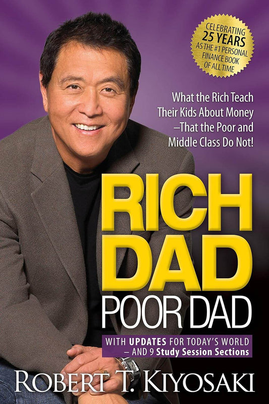 Rich Dad Poor Dad By Robert T. Kiyosaki - BooksAdora