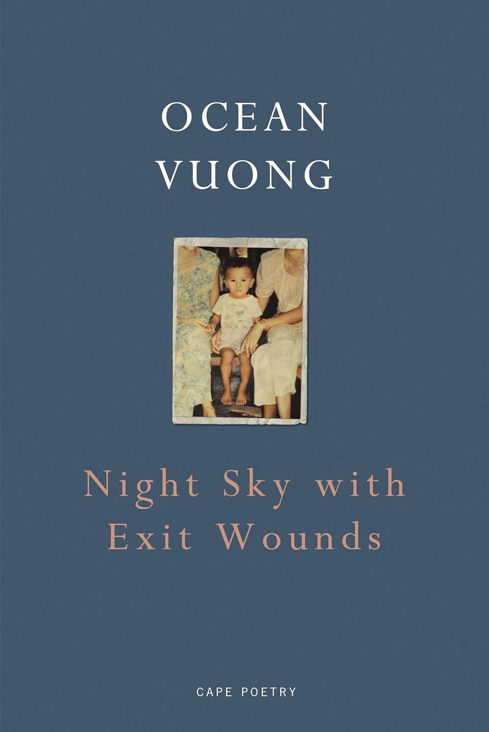 Night Sky with Exit Wounds By Ocean Vuong - BooksAdora