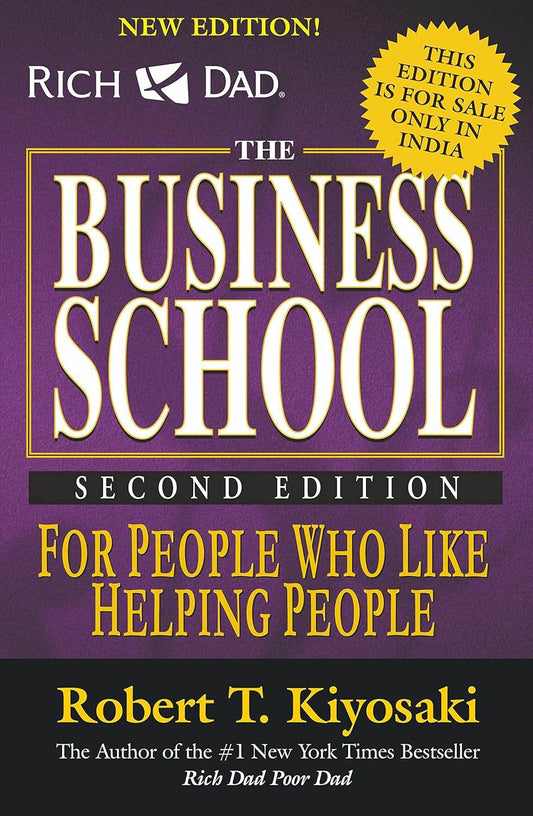 The Business School by Robert T. Kiyosak - BooksAdora
