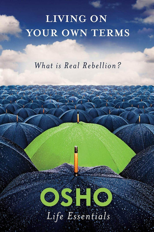 Living on Your Own Terms By Osho - BooksAdora