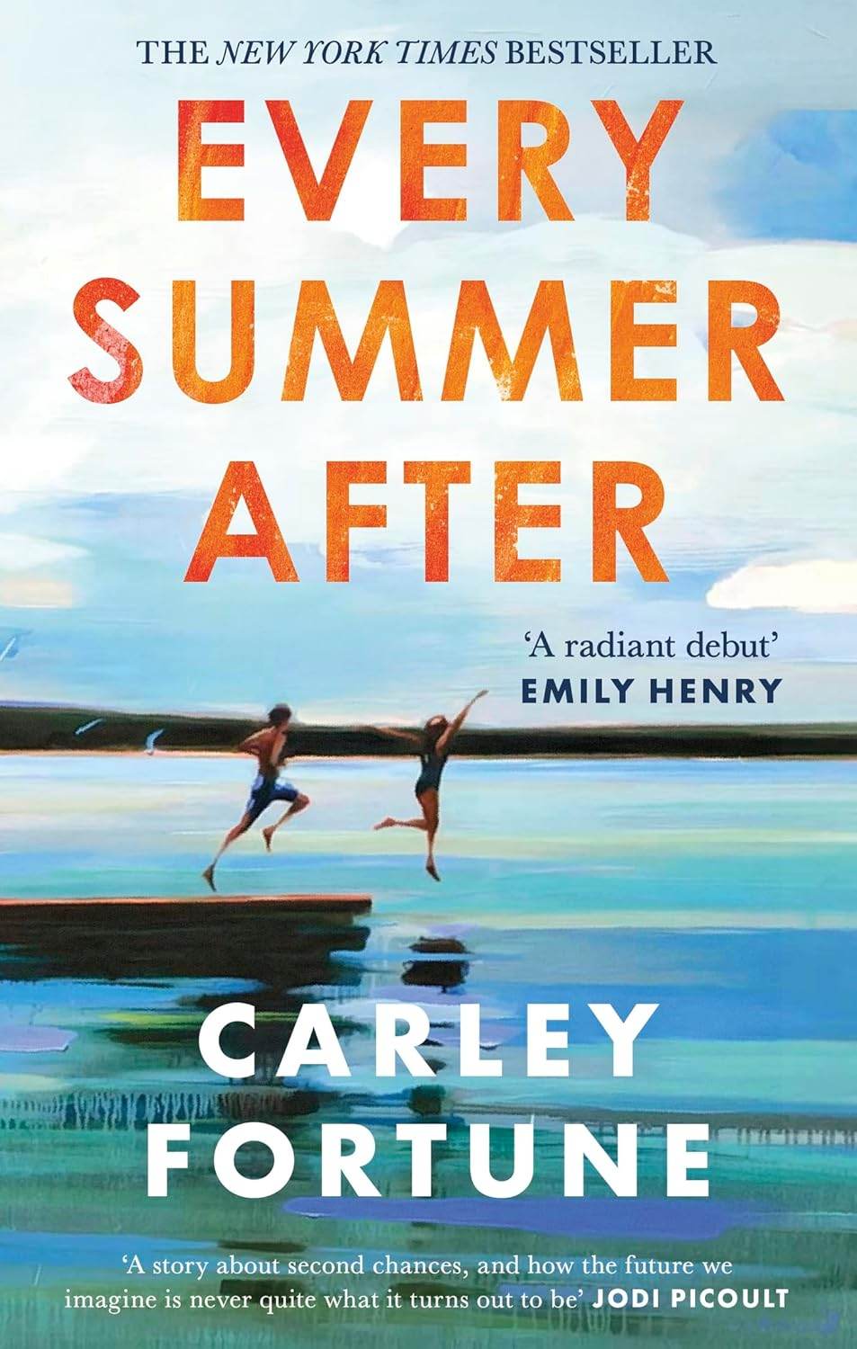 EVERY SUMMER AFTER by Carley Fortune - BooksAdora
