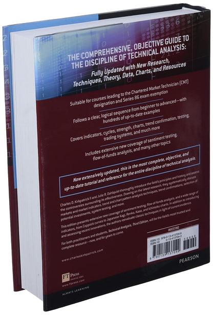 Technical Analysis: The Complete Resource for Financial Market Technicians by Charles D. Kirkpatrick II &, Julie R. Dahlquist