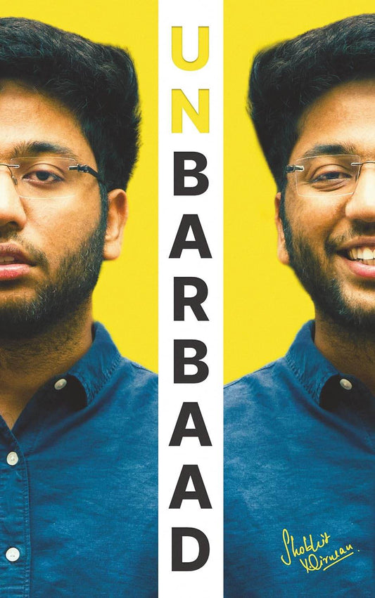Unbarbaad by Shobhit Nirwan - BooksAdora