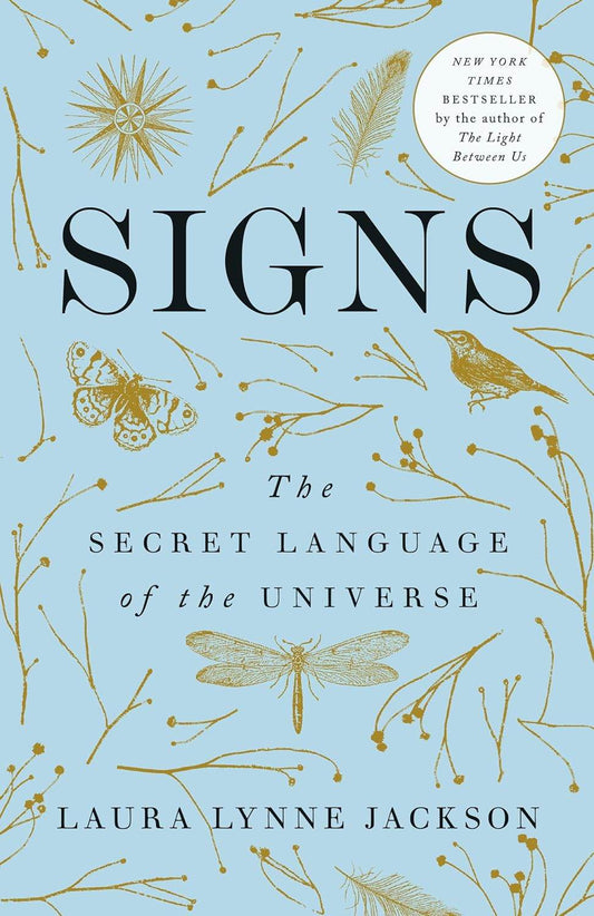 Signs By Laura Lynne Jackson - BooksAdora