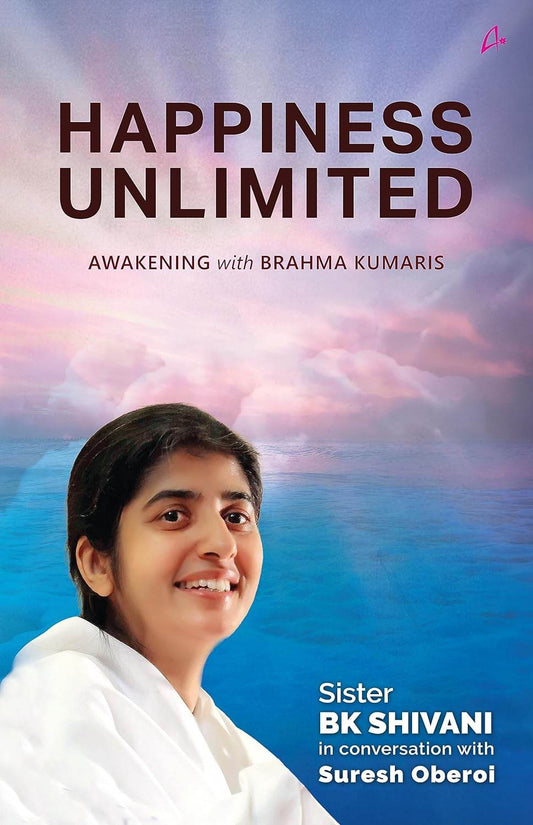Happiness Unlimited By BK Shivani - BooksAdora