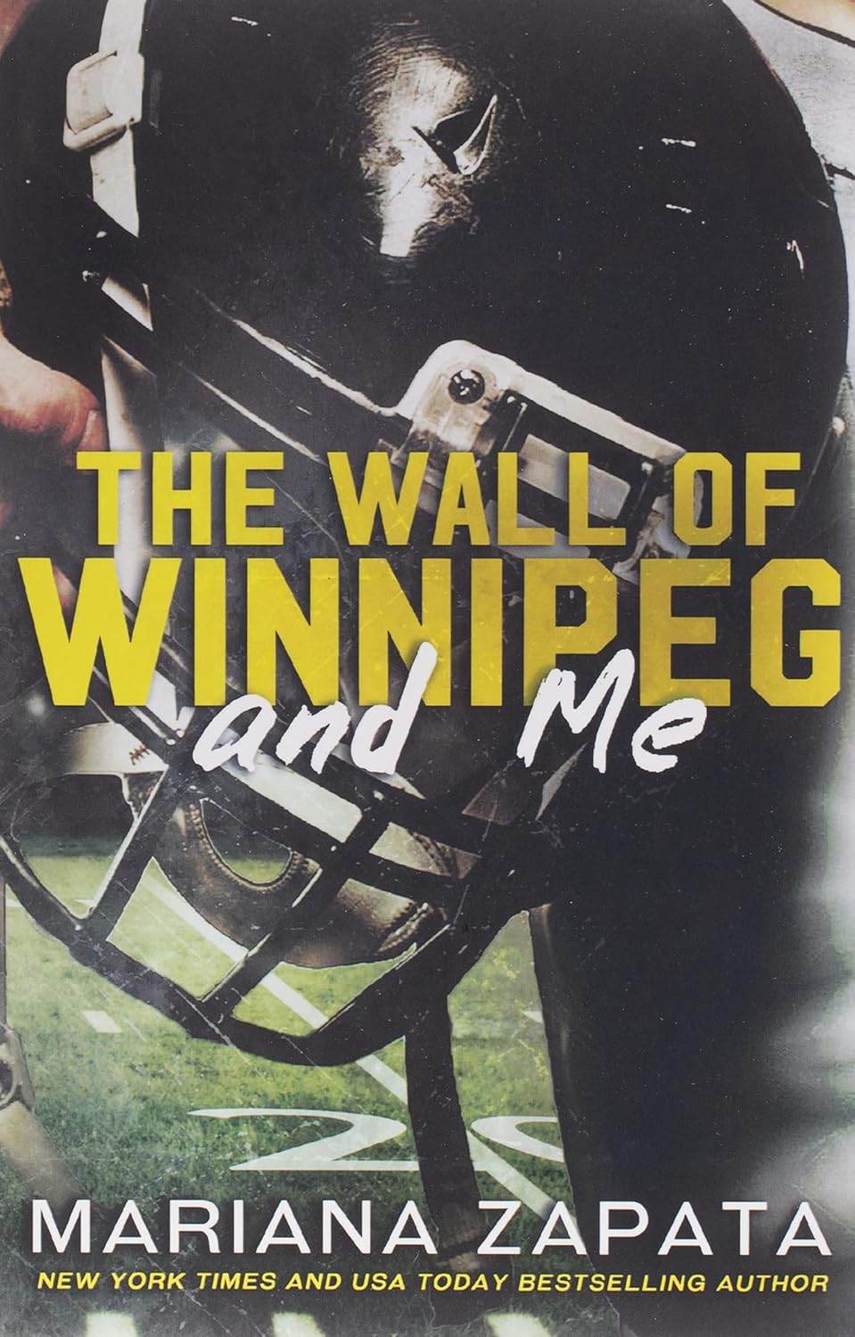 The Wall of Winnipeg and Me by Mariana Zapata - BooksAdora