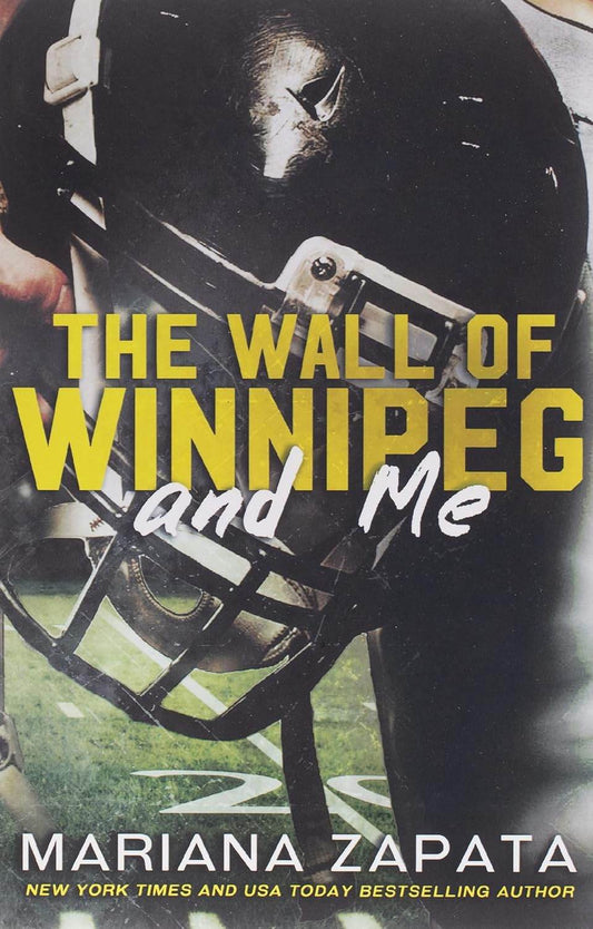 The Wall of Winnipeg and Me by Mariana Zapata - BooksAdora