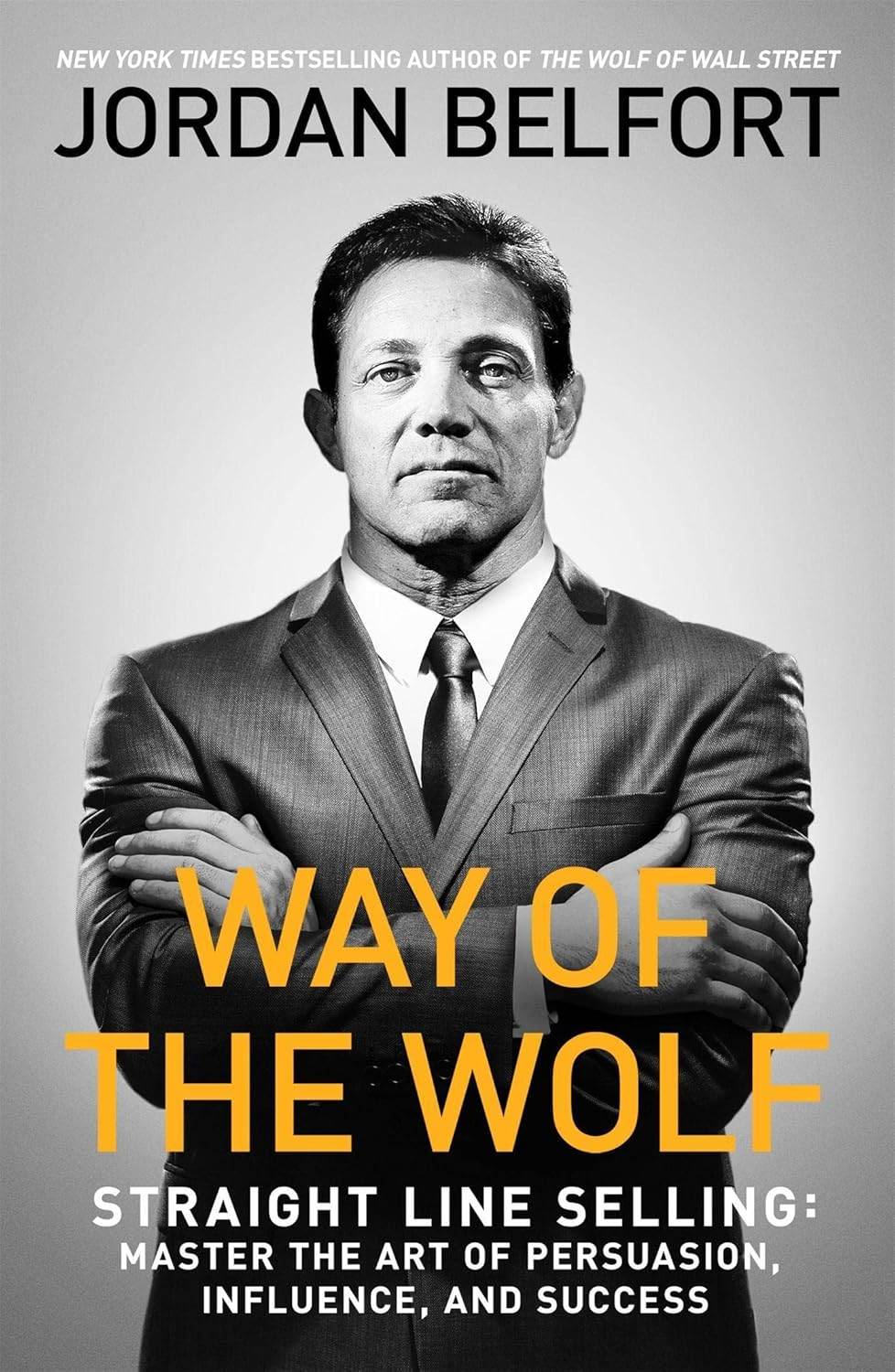 WAY OF THE WOLF by Jordan Belfort - BooksAdora