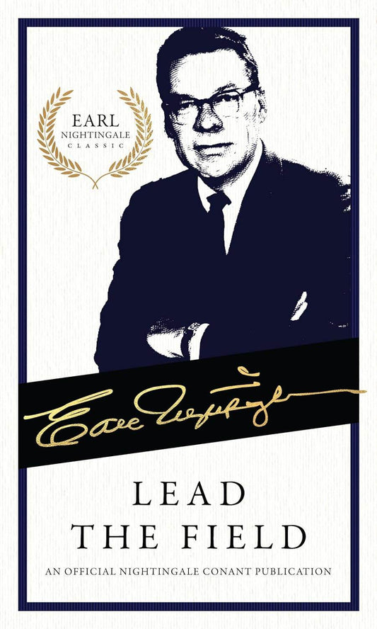 Lead the Field By Earl Nightingale - BooksAdora