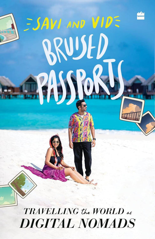 Bruised Passports By Savi Munjal & Vidit Taneja - BooksAdora