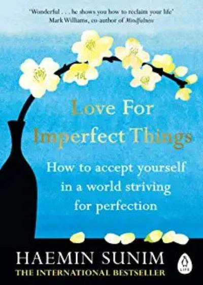Love for Imperfect Things By Haemin Sunim - BooksAdora