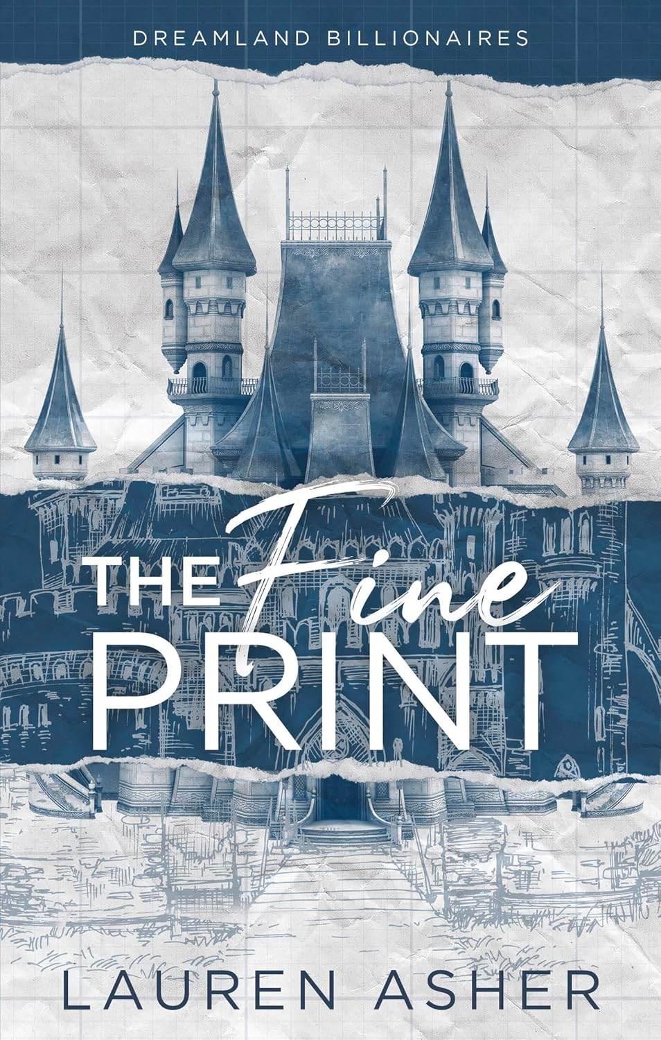 The Fine Print (Dreamland Billionaires) by Lauren Asher - BooksAdora